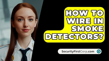 How To Wire In Smoke Detectors? - SecurityFirstCorp.com