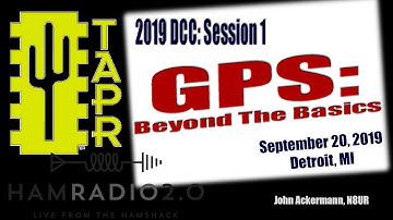 GPS: Beyond the Basics | TAPR DCC 2019