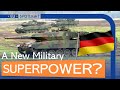 The German Military will become Europe's most powerful - Here is Why