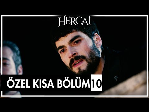 Hercai Özel Kısa Bölümler | 10. Bölüm