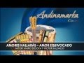 ANDINAMARKA Amores hallaras, Corazon equivocado DRA (SAN JUANITO)