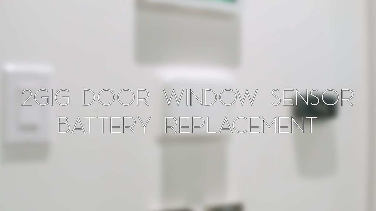 2Gig Door Window Battery Replacement - YouTube