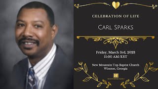Celebration of Life for Carl Sparks