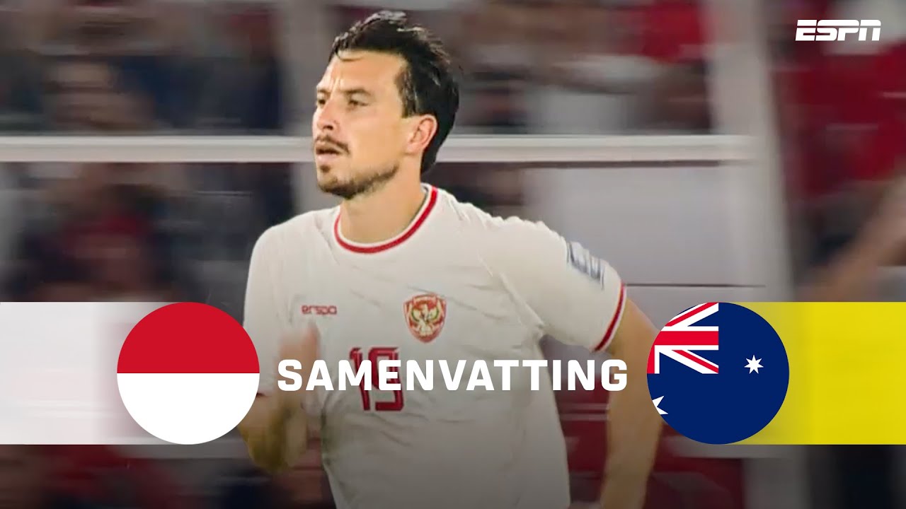 🇮🇩⚔️🇦🇺 10 spelers met Nederlands paspoort in ACTIE 🛂 | Samenvatting Indonesië - Australië