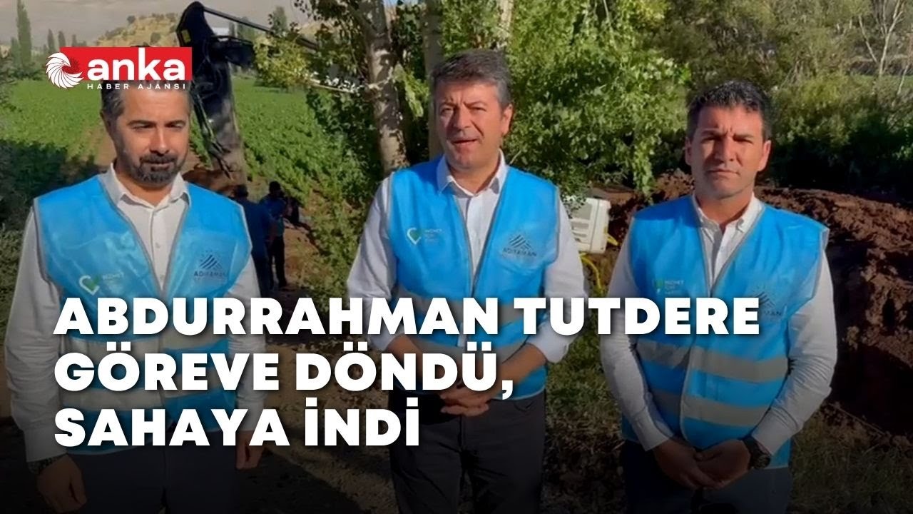 Görevine iade edilen Adıyaman Belediye Başkanı Tutdere: İşimizin başındayız, halkımızın yanındayız