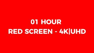01 HOUR STATIC IMAGE COLOR RED #FF0000  | 4k  - UHD - 2160p