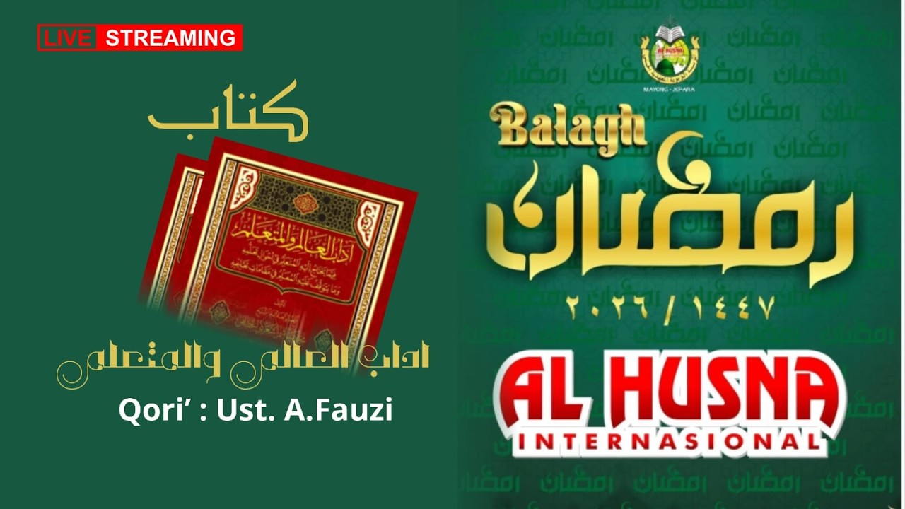 [LIVE] BALAGH RAMADHAN BERSAMA:UST.A.FAUZI  //, SANTRI ALHUSNA INTERNASIONAL 3 MAYONG.