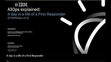 AIOps explained,  A day in a life of a First Responder