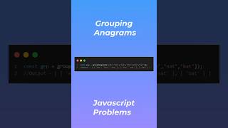How To Group Anagrams Problem In Javascript