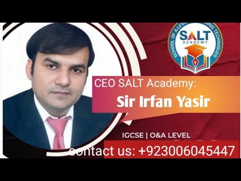Salt Academy Islamabad CEO Irfan Yasir (admissions open for O/A levels 2024)