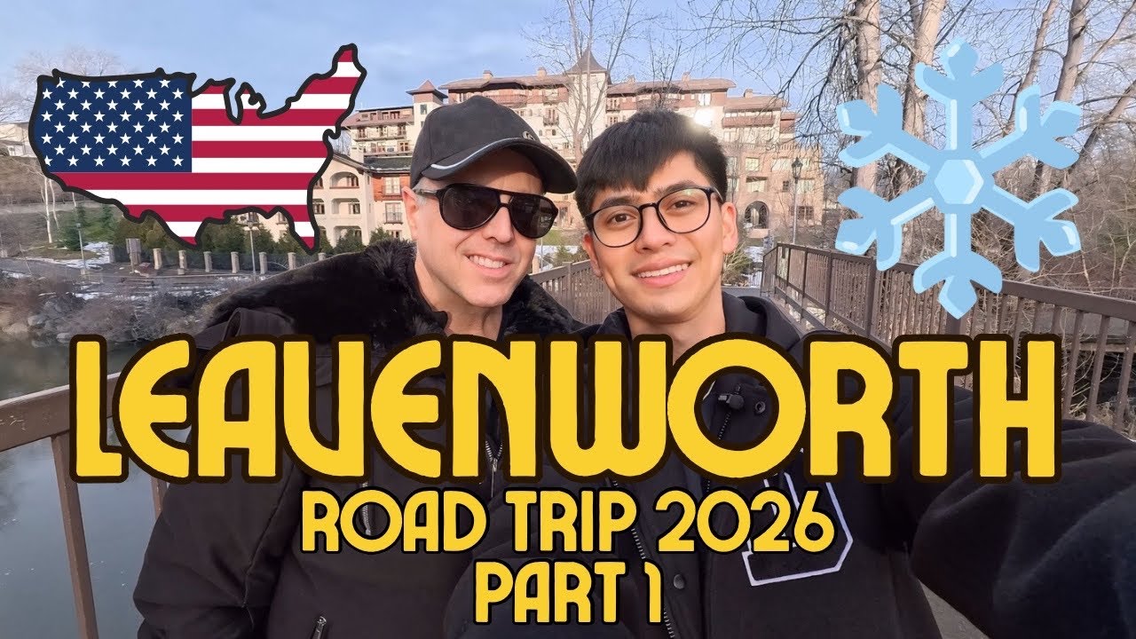 ROAD TRIP TO LEAVENWORTH 2026 : BEST TIME TO VISIT BAVARIAN VILLAGE | ROGER PARAS