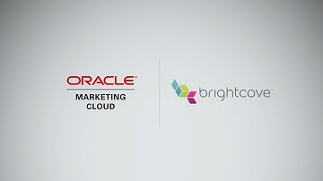 Brightcove Video Marketing Integrates Seamlessly with Oracle Eloqua