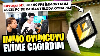 İMMORTAL oyuncuyu EVE çağırıp, RADİANT eloda MAÇA SOKTUM! | Valorant