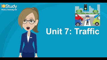 [IOStudy.net] Học tiếng Anh Lớp 7 Bài 7: Traffic