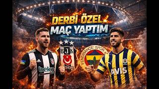 DERBİ ÖZEL MAÇ YAPTIM MAÇ SONUNUCU GÖRMEYİN