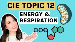 Energy & Respiration 2027 Topic 12 ENTIRE topic for CIE A-level