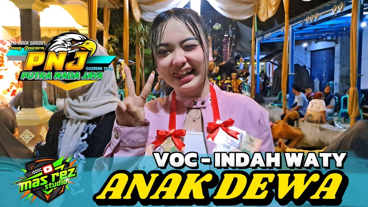 Anak Dewa Voc-Indah Waty‼️Putra Nada Jaya Show Gebang Blok Karang Anyar‼️Cirebon 04-11-2025
