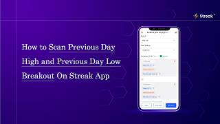How to scan for Previous Day High and Previous Day Low breakouts on the Streak App