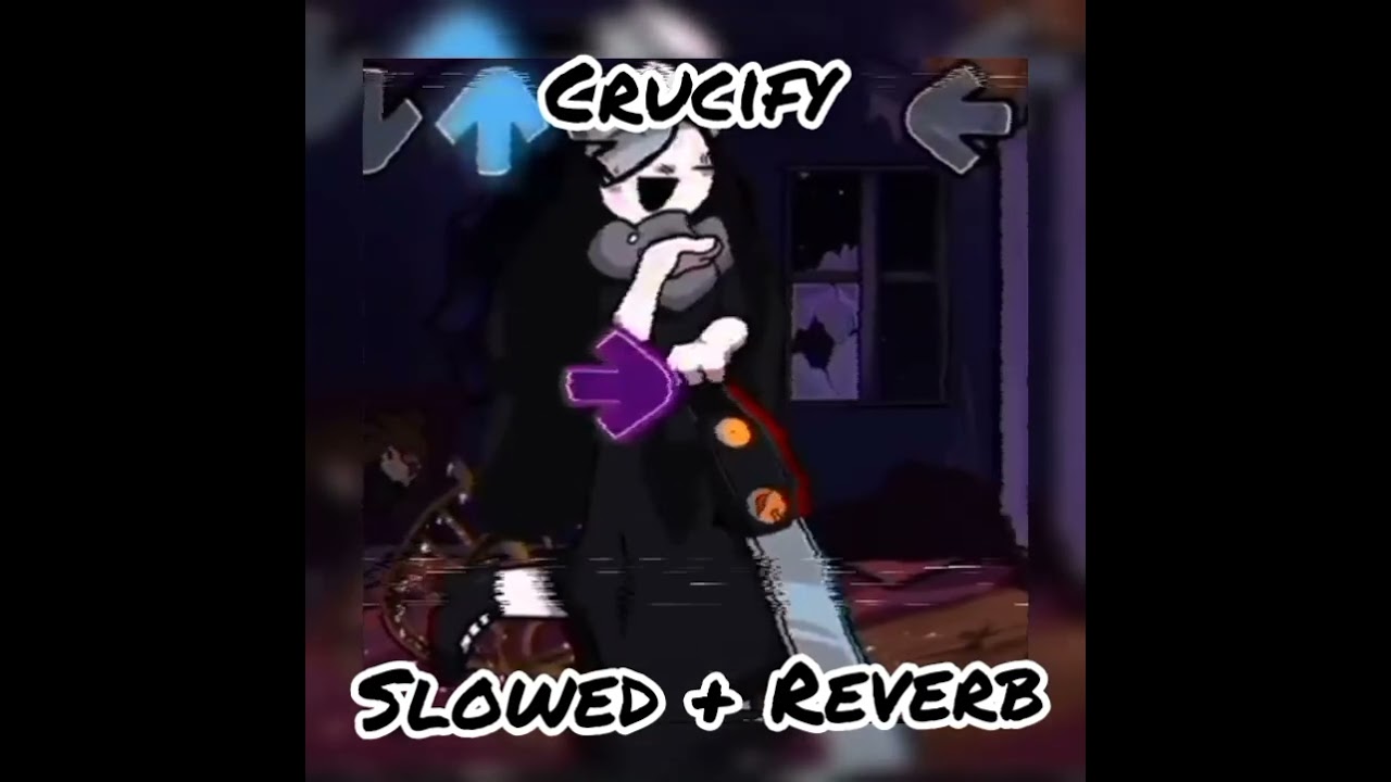 ☆ CRUCIFY (Slowed) ☆//Vs Fever Town