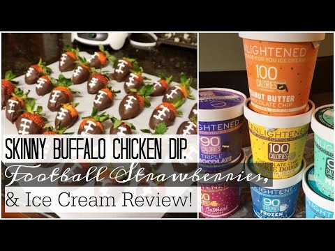 Super Bowl Healthy Recipes & Ice Cream Review!