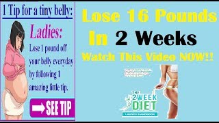 The 2 Week Diet- Lose 16 Pounds In 2 Weeks The 2 Week Diet- Lose 16 Pounds In 2 Weeks