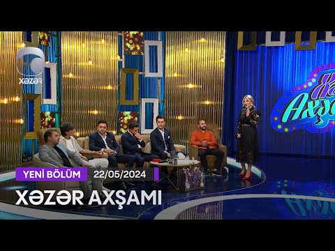 Xəzər Axşamı - Cahan Qrupu, Balaəli, Mirfərid Zirəli, Cahangeşt Balaxanı  22.05.2024