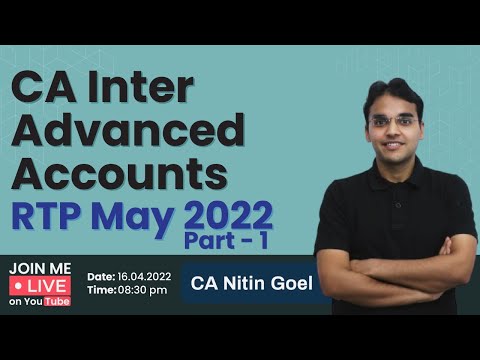 CA Inter Advanced Accounts RTP May 2022 (Part-1) | ICAI | CA Nitin Goel #caexams2022