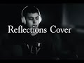 Reflections - Cover (Take 2)