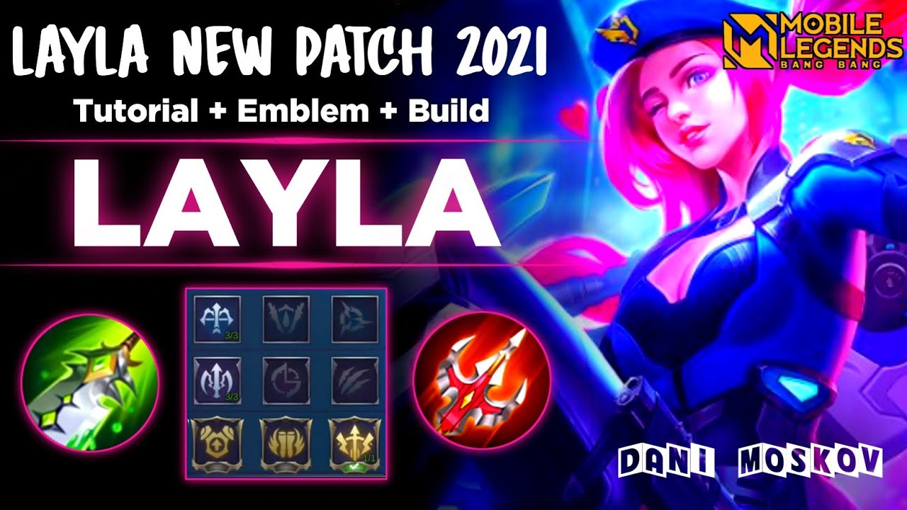 Susunan Emblem Layla Build Layla Paling Sakit 2021 Mlbb Youtube