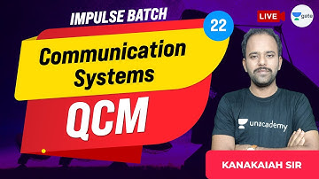 QCM  | L:22 | Communication Systems | Impulse Batch | GATE/ESE 2022 Exams