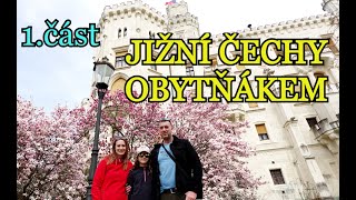 JIŽNÍ ČECHY obytňákem | České Budějovice, zámek Hluboká, Třeboň, Trocnov