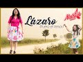 LÁZARO (FUERA EL TEMOR) - MARILÚ ORANTES