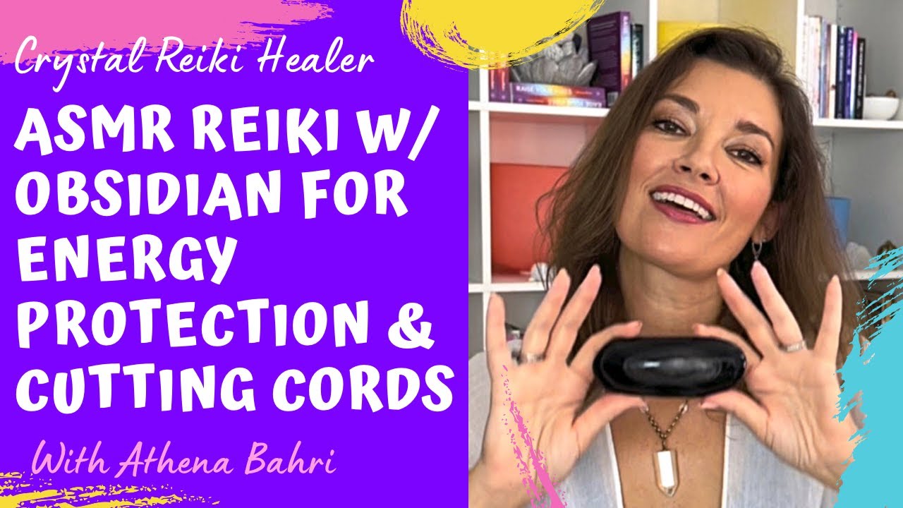 ASMR Crystal Reiki | Obsidian | Energy Protection | Cutting Cords | 