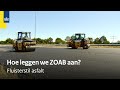 Fluisterstil asfalt: hoe leggen we zoab aan?