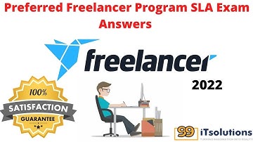 Preferred Freelancer Program SLA Exam Answers 2022 | 100% Result Guarantee