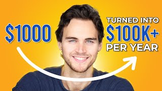 How I Would Invest $1000 If I Were In My 20s (To Make $100k Per Year MINIMUM)