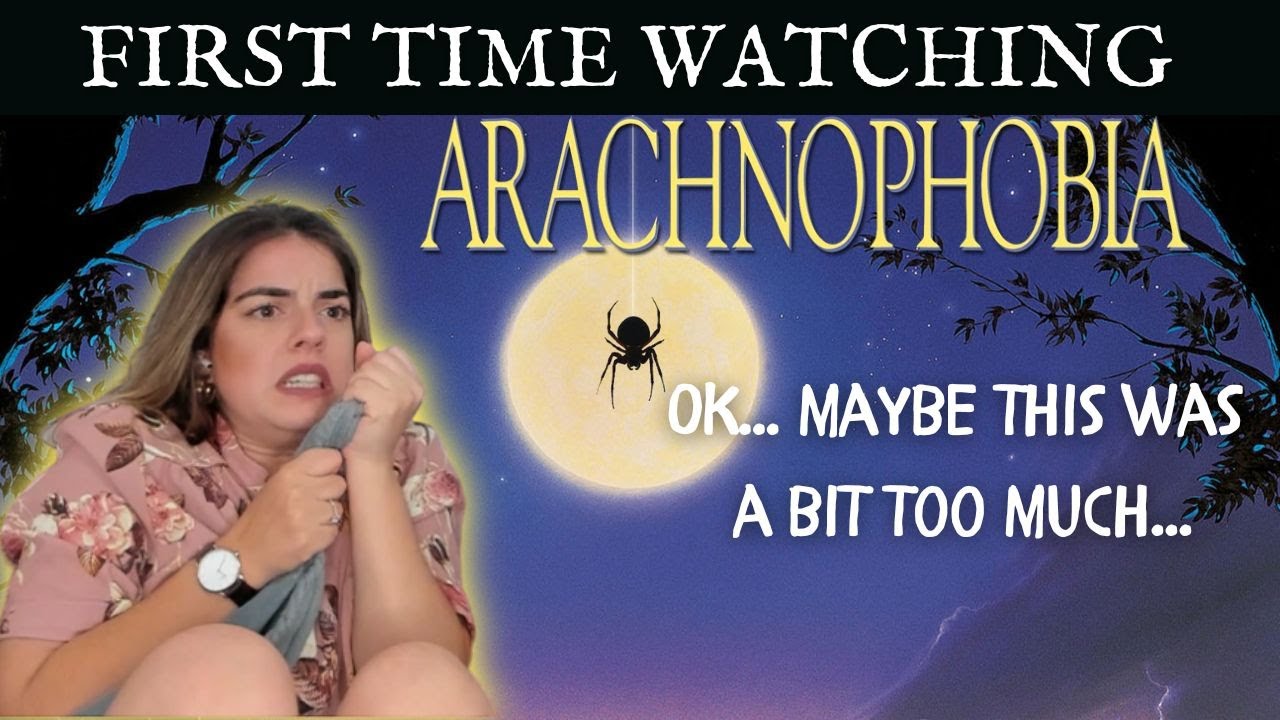 * ARACHNOPHOBIC * Girlfriend watches * ARACHNOPHOBIA * for the first time... | Reaction