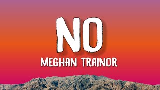 Meghan Trainor - No Lyrics