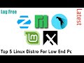 Top 5 Best Incredible Linux Distros For Low End Pc 2021