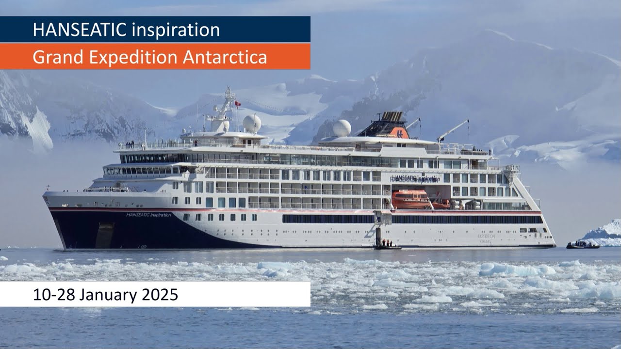 HANSEATIC inspiration - Grand Expedition Antarctica (2025)