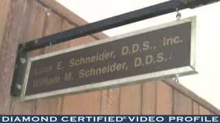 William M. Schneider, D.D.S. Diamond Certified Video Profile
