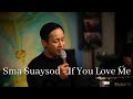 If You Love Me (Really Love Me) | Sma Suaysod LIVE! @ The Hidden JazZ Home 2021
