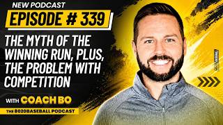 #339 - THE MYTH OF THE WINNING RUN, PLUS, THE PROBLEM WITH COMPETITION.
