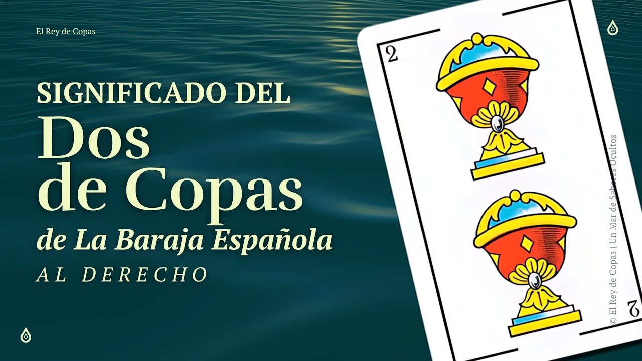 Significado: Dos de Copas Baraja Española | Aprende a leer las cartas