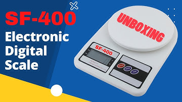 SF 400 | ELECTRONIC DIGITAL KITCHEN SCALE | UNBOXING | DEMO