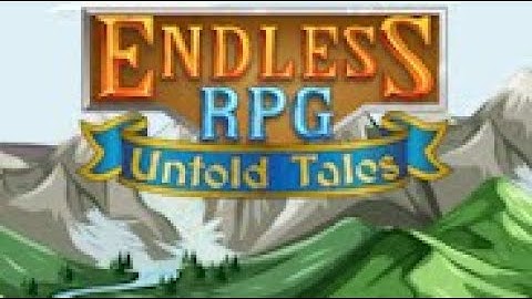 Endless RPG - Untold Tales: Promo v2