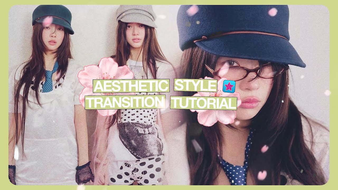 aesthetic style transition tutorial #8 | video star