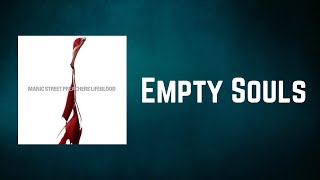 Manic Street Preachers - Empty Souls (Lyrics)