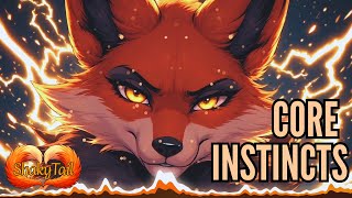 CORE INSTINCTS - ShakyTail