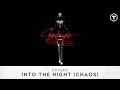 Oxygen - Into the Night (Chaos) Lyric Video